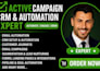 build your complete activecampaign CRM automation email marketing system